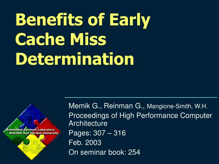 benefits of early cache miss determination