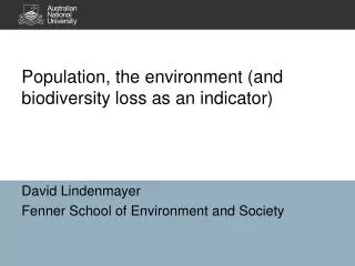 Population, the environment (and biodiversity loss as an indicator)