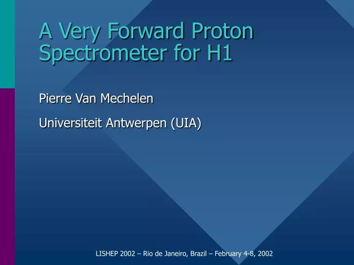 a very forward proton spectrometer for h1