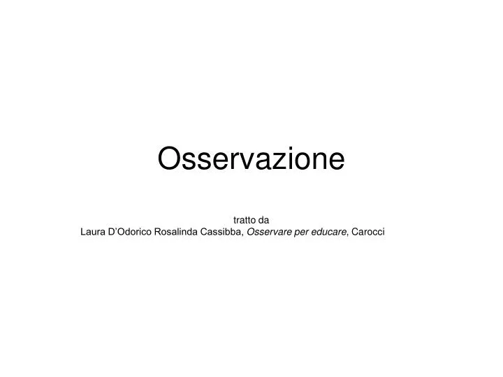 osservazione