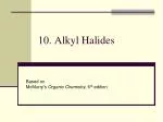 10. Alkyl Halides - slide 1
