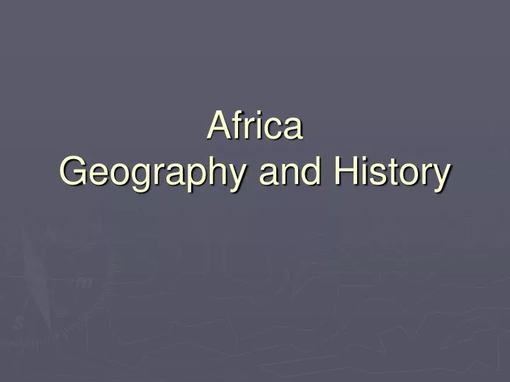 africa geography and history
