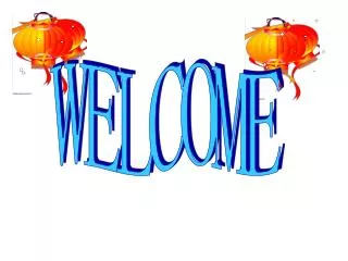 WELCOME