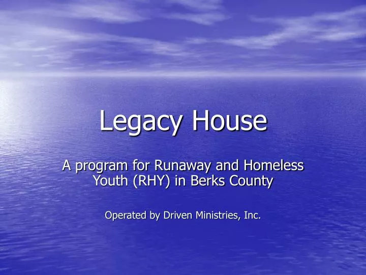 legacy house