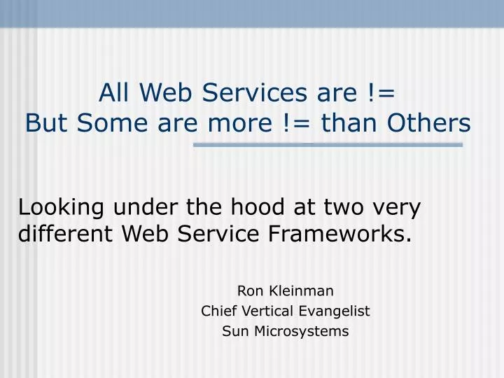 all web services are but some are more than others