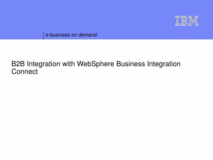 b2b integration with websphere business integration connect