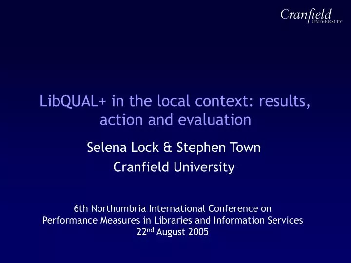 libqual in the local context results action and evaluation