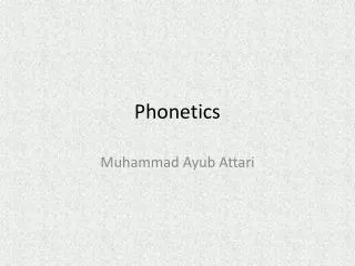 Phonetics