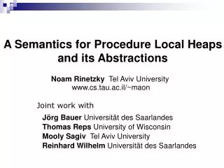A Semantics for Procedure Local Heaps and its Abstractions