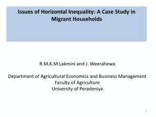 Issues of Horizontal Inequality: A Case Study in Migrant Households