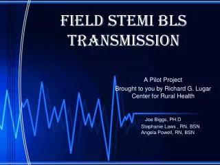 Field STEMI BLS Transmission