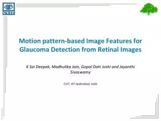 Motion pattern-based Image Features for Glaucoma Detection from Retinal Images