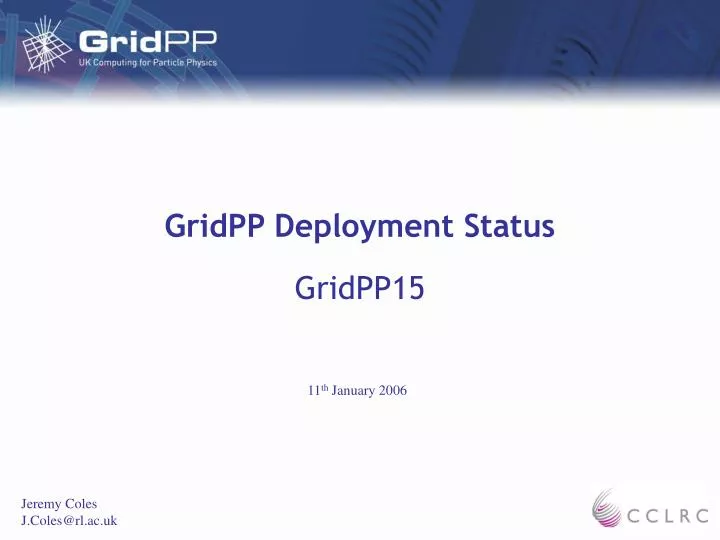 gridpp deployment status
