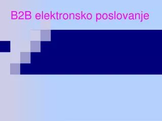 PPT - Elektronsko Poslovanje PowerPoint Presentation, Free Download ...