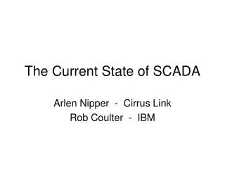 The Current State of SCADA
