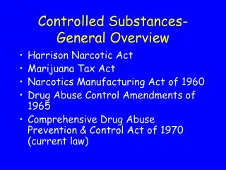 Controlled Substances-General Overview