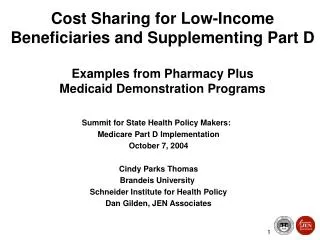 Summit for State Health Policy Makers: Medicare Part D Implementation October 7, 2004