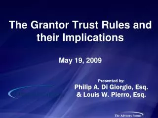 The Grantor Trust Rules and their Implications May 19, 2009