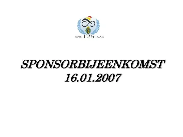 sponsorbijeenkomst 16 01 2007
