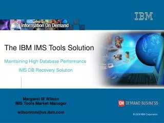 The IBM IMS Tools Solution