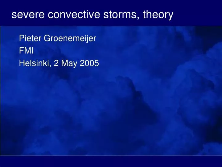 severe convective storms theory