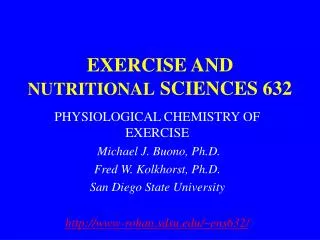 EXERCISE AND NUTRITIONAL SCIENCES 632