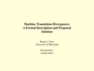 Machine Translation Divergences: A Formal Description and Proposed Solution