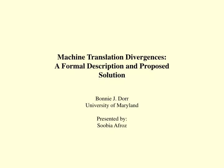 machine translation divergences a formal description and proposed solution