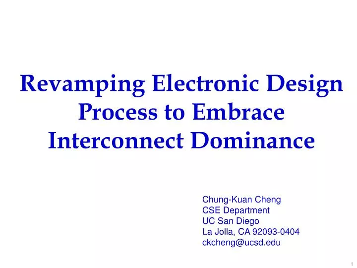 revamping electronic design process to embrace interconnect dominance
