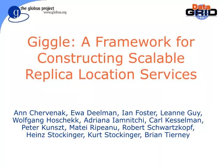 giggle a framework for constructing scalable replica location services