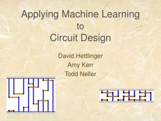 Applying Machine Learning to Circuit Design