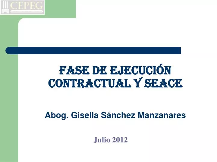 fase de ejecuci n contractual y seace abog gisella s nchez manzanares