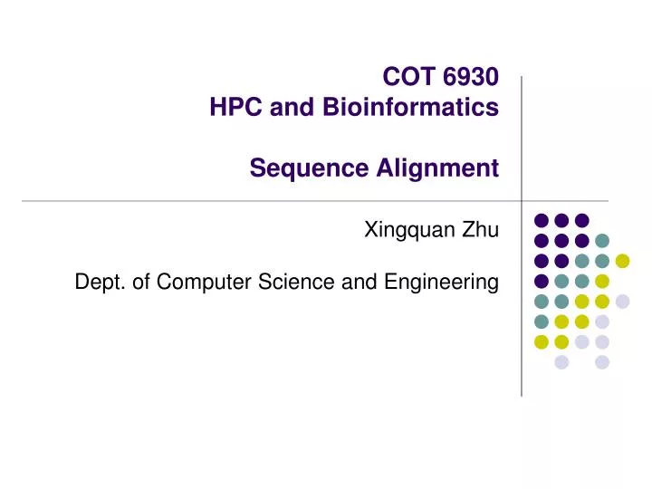 cot 6930 hpc and bioinformatics sequence alignment