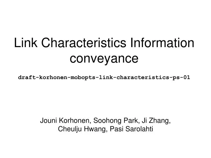 link characteristics information conveyance draft korhonen mobopts link characteristics ps 01