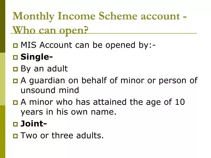 monthly income scheme account who can open