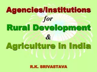 Agencies/Institutions for Rural Development &amp; Agriculture in India