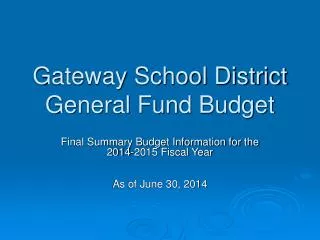 Gateway School District General Fund Budget