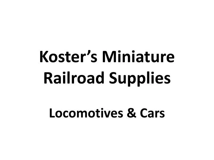 koster s miniature railroad supplies