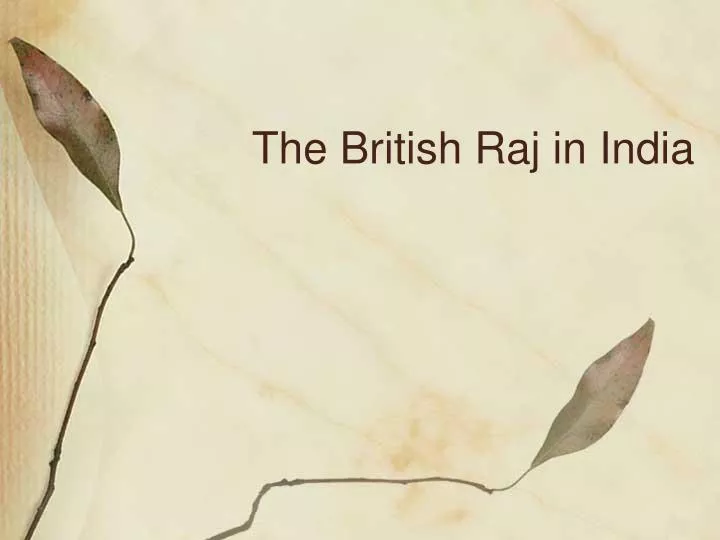 the british raj in india