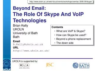 Beyond Email: The Role Of Skype And VoIP Technologies