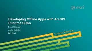 Developing Offline Apps with ArcGIS Runtime SDKs