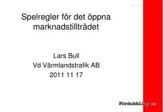 spelregler f r det ppna marknadstilltr det