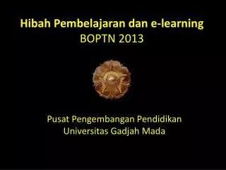 hibah pembelajaran dan e learning boptn 2013