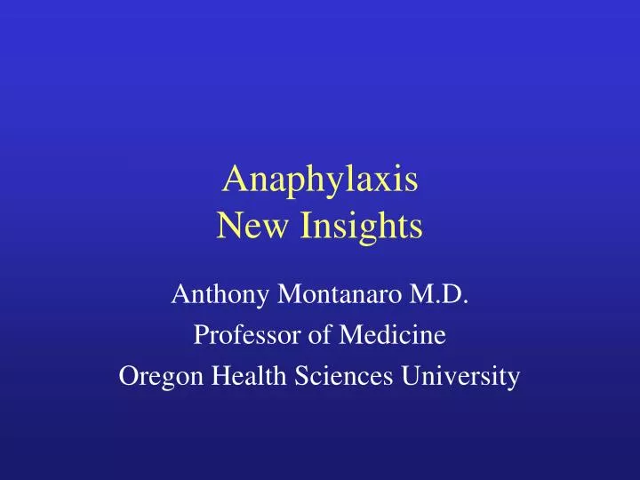 anaphylaxis new insights