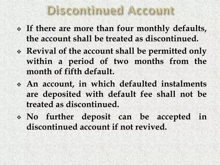 discontinued account