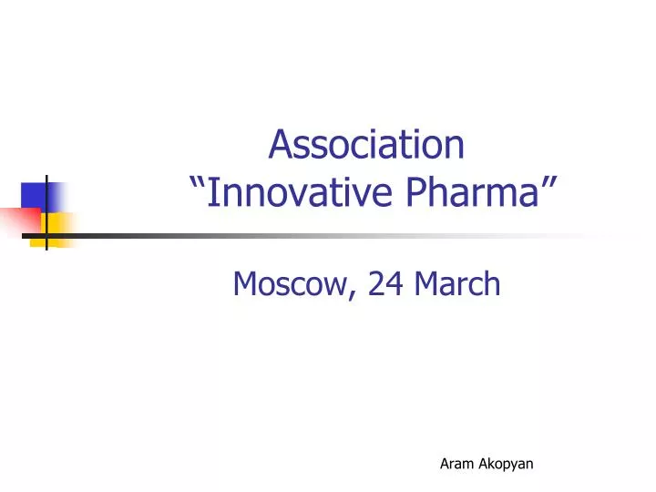 association innovative pharma moscow 24 march