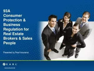 93A Consumer Protection &amp; Business Regulation for Real Estate Brokers &amp; Sales People