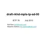 Guidelines for Signal Degrade Detection in MPLS-TP Networks - slide 1