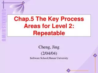 Chap.5 The Key Process Areas for Level 2: Repeatable