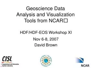 Geoscience Data Analysis and Visualization Tools from NCAR